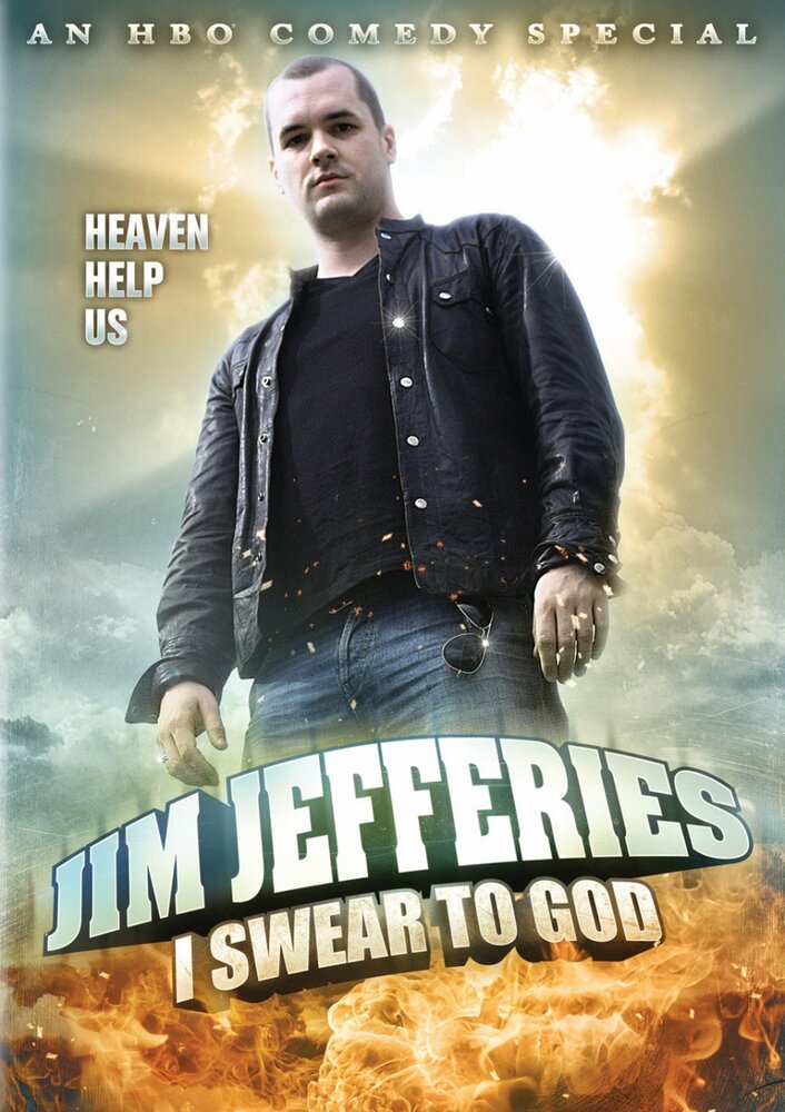Джим Джефферис: Клянусь Богом (2009) постер
