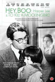 Hey, Boo: Harper Lee and «To Kill a Mockingbird» (2010) постер