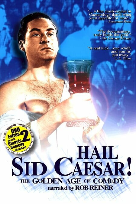 Hail Sid Caesar! The Golden Age of Comedy (2001) постер