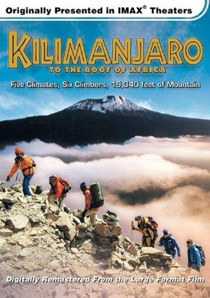 Килиманджаро: На крышу Африки (2002) постер