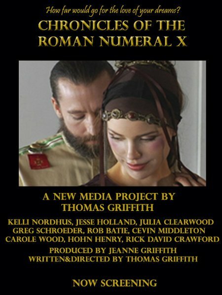 Chronicles of the Roman Numeral X (2007) постер