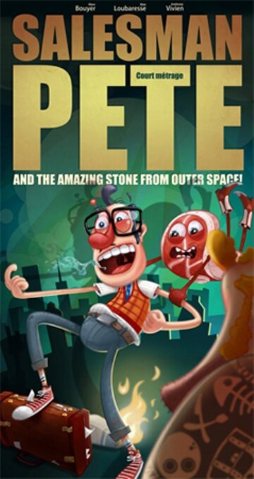 Торговый агент Пит и удивительный камень из космоса! (2010) постер