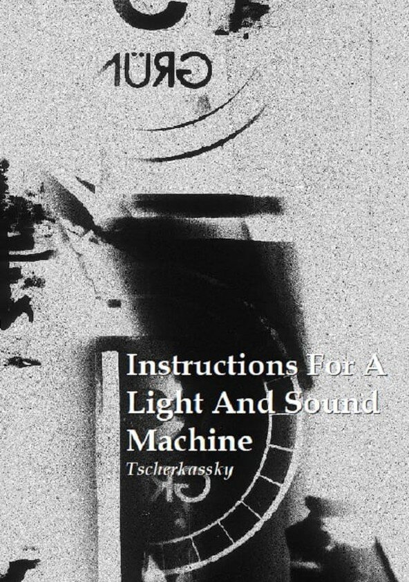 Инструкции к свету и звуку (2005) постер
