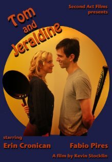 Tom and Jeraldine (2008) постер